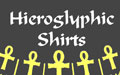 Hieroglyphic Shirts